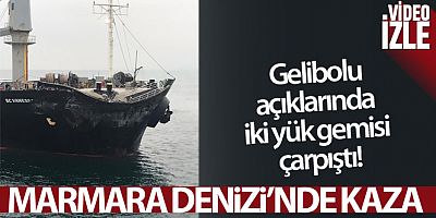 Çanakkale Gelibolu açıklarında gemi kazası