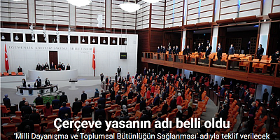Çerçeve yasanın adı belli oldu