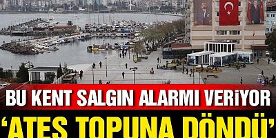 CHP’den Çanakkale için korkutan salgın açıklaması: Ateş topuna döndü