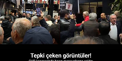 CHP kongresinde basın mensuplarına saldırı