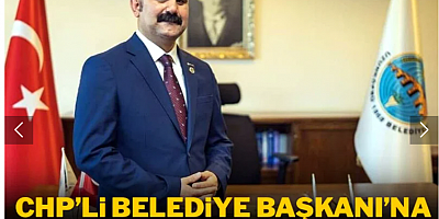 CHP'li belediye başkanına mermili tehdit