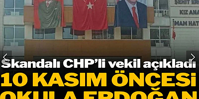 CHP'li isim duyurdu: 10 Kasım öncesi okula Erdoğan posteri asıldı