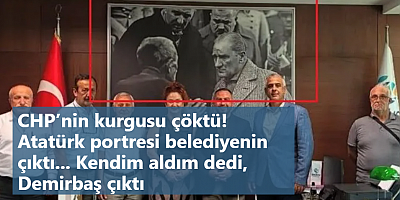 CHP’nin kurgusu çöktü! Atatürk portresi belediyenin çıktı... Kendim aldım dedi, Demirbaş çıktı