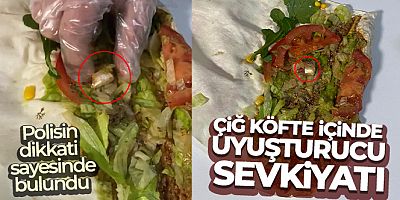 Çiğ köfte dürüm içinde uyuşturucu yakalandı
