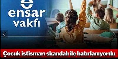 Çocuk istismarı ile hatırlanan Ensar Vakfı'nda 'Okullarda din eğitimi' programı