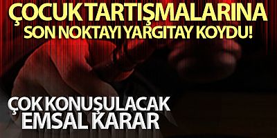 Çocuk tartışmalarına son noktayı Yargıtay koydu! Çocuk istemeyen eş, kusurlu sayıldı