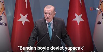Cumhurbaşkanı Erdoğan: 