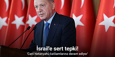 Cumhurbaşkanı Erdoğan: 'Cani Netanyahu katliamlarına devam ediyor'