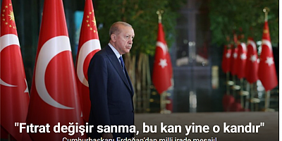 Cumhurbaşkanı Erdoğan’dan milli irade mesajı!