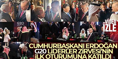 Cumhurbaşkanı Erdoğan, G20 Liderler Zirvesi'nin ilk oturumuna katıldı