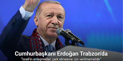 Cumhurbaşkanı Erdoğan: 