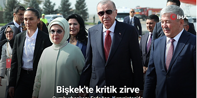 Cumhurbaşkanı Erdoğan, Kırgızistan'da