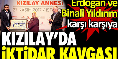 Cumhurbaşkanı Erdoğan ve Binali Yıldırım karşı karşıya. Kızılay’da iktidar kavgası