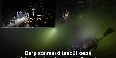 Darp sonrası ölümcül kaçış: ’Kurbağa adamlar’ cansız bedenini Kızılırmak’tan çıkardı
