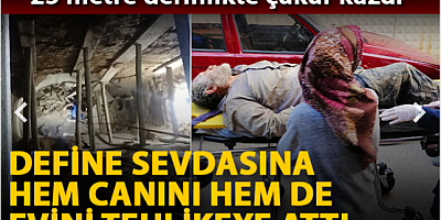 Define ararken göçük altında kaldı, 2 katlı ev ise çökme endişesiyle boşaltıldı