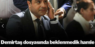 Demirtaş dosyasında beklenmedik hamle: Şartlı tahliye kulisi