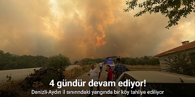 Denizli-Aydın il sınırında 4 gündür devam eden yangında bir köy tahliye ediliyor
