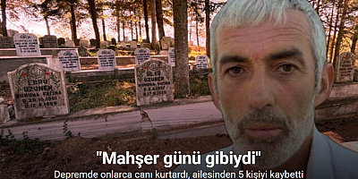 Depremde onlarca canı kurtardı, ailesinden 5 kişiyi kaybetti: 