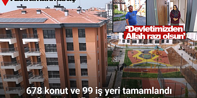 Depremin simgesi Ebrar Sitesi’nde yeni hayat başladı: 678 konut ve 99 iş yeri tamamlandı