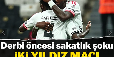 Derbi öncesi Beşiktaş'ın iki yıldızı sakatlandı
