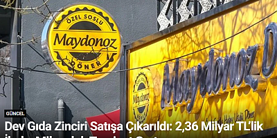 Dev Gıda Zinciri Satışa Çıkarıldı: 2,36 Milyar TL’lik İhale, Milyonluk Teminat Şartı