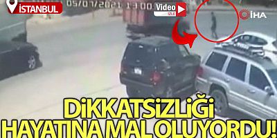 Dikkatsizliği hayatına mal oluyordu