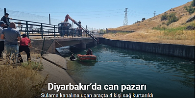 Diyarbakır’da can pazarı: Sulama kanalına uçan araçta 4 kişi sağ kurtarıldı