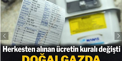 Doğalgazda 12 taksit dönemi! Herkesten alınan ücretin kuralı değişti