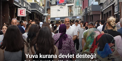 Doğu Karadeniz bölgesinde evlilik kredisinden yararlanan toplam kişi/çift sayısı bin 339’a ulaştı