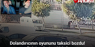 Dolandırıcı tesadüfen emekli polis memurunun taksisine binince bütün planları altüst oldu