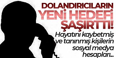 Dolandırıcıların hedefinde hayatını kaybetmiş tanınmış kişilerin sosyal medya hesapları var