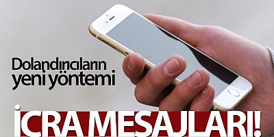 Dolandırıcıların yeni yöntemi: İcra mesajları