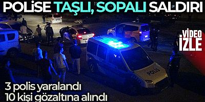 Düğünde uyarı yapan polise taşlı, sopalı saldırı: 3 yaralı, 10 gözaltı