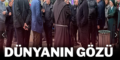 Dünyanın gözü o ilçemizde!