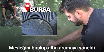 Dünyayı geziyor, günde 5 gram altın çıkarıyor