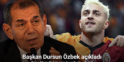 Dursun Özbek’ten Barış Alper Yılmaz açıklaması