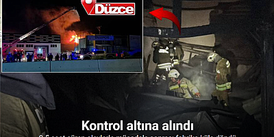 Düzce’deki fabrika yangını söndürüldü