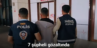 Edirne’de 274,7 milyon TL’lik yasa dışı bahis operasyonu: 7 şüpheli gözaltında