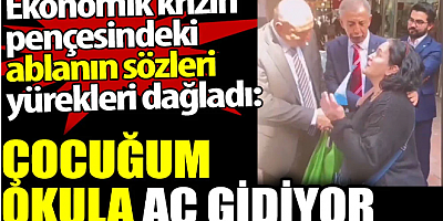 Ekonomik krizin pençesindeki ablanın sözleri yürekleri dağladı: Çocuğum okula aç gidiyor