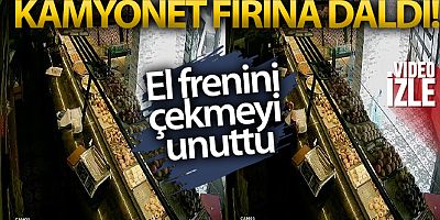 El frenini çekmeyi unutunca kontrolden çıkan kamyonet fırına daldı