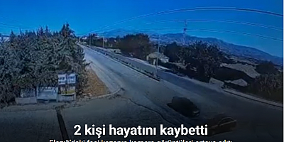 Elazığ’da 2 kişinin öldüğü feci kazanın kamera görüntüleri ortaya çıktı