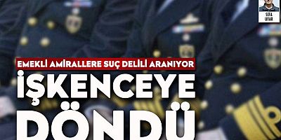 Emekli amiral Türker Ertürk’ün avukatı gözaltı süresinin uzatılmasına itiraz etti: Savcılık kumpası araştırsın