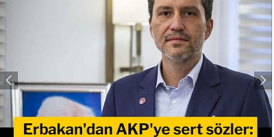 Erbakan'dan AKP'ye sert sözler: Açtı ağzını yumdu gözünü