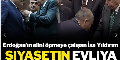 Erdoğan'ın elini öpmeye çalışan İsa Yıldırım siyasetin Evliya Çelebisi çıktı
