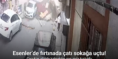 Esenler’de fırtınada çatı sokağa uçtu: Çocuklar çatının altında kalmaktan son anda kurtuldu