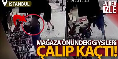 Esenler'de mağaza önündeki giysilerin çalınma anı kamerada
