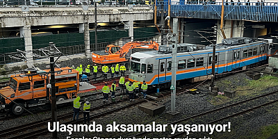 Esenler Otogar durağında metro raydan çıktı, ulaşımda aksamalar yaşanıyor