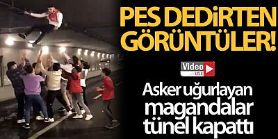 Esenyurt'ta asker uğurlayan magandalar tünel kapattı