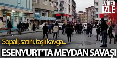 Esenyurt'ta meydan savaşını aratmayan sopalı, satırlı, taşlı kavga