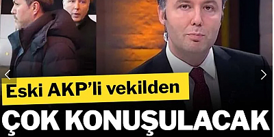 Eski AKP’li vekilden çok konuşulacak 'Mehmet Akif Ersoy' çıkışı